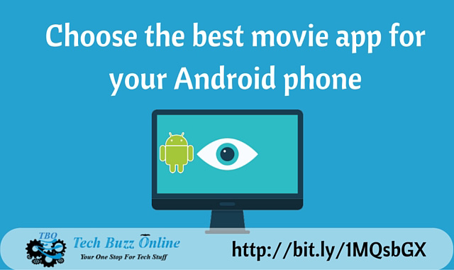 Choose the best movie app for your Android phone best movie apps for Android