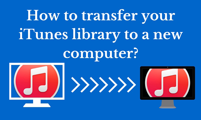 How to transfer your iTunes library to a new computer? How to transfer your iTunes library to a new computer?