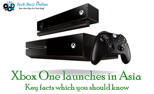 Xbox One launches in Asia: Key facts which you should know Xbox One launches in Asia: Key facts which you should know